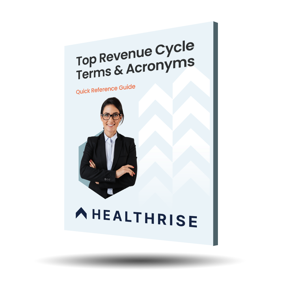 Top Revenue Cycle Terms & Acronyms 